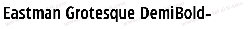 Eastman Grotesque DemiBold字体转换